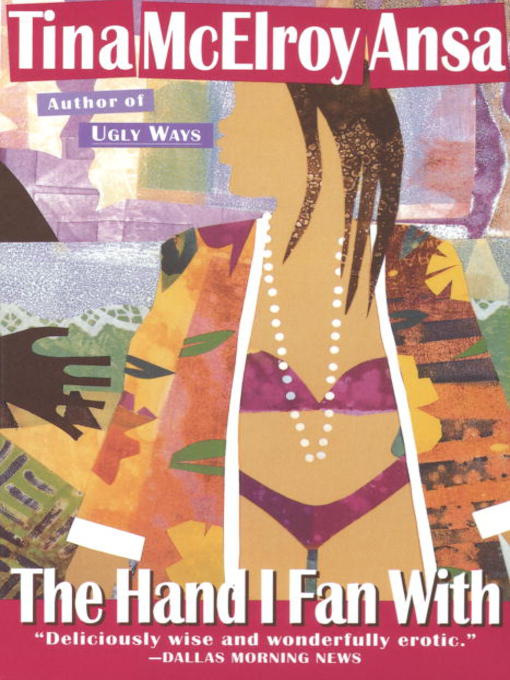 Title details for The Hand I Fan With by Tina Mcelroy Ansa - Available